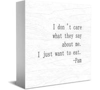 Targa in legno con scritta "I don 'T Care What They Say About Me. I Just Want To Eat - Pam, cartello decorativo per ufficio e casa, stile rustico, quadrato, per mensola, 12,7 x 12,7 cm