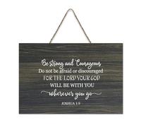 Targa in legno con scritta in inglese "Be Strong And Courageous for The Lord Your GOD Will Be with You Wherever You Go Joshua 1:9", 15,2 x 25,4 cm, decorazione da parete in legno per porta d'ingresso