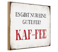 Targa in legno 'Es gibt nur eine gute Fata - Caffè' | Divertente regalo per gli amanti del caffè | 40 cm x 30 cm