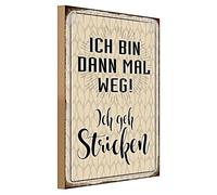 Targa in legno 'Ich bin dann mal weg! Ich geh Stricken' | Targa decorativa vintage per appassionati di maglieria | 30 cm x 40 cm