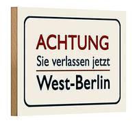 Targa in legno retrò 'Attenzione - Sie lass jetzt West-Berlin' | Pezzo decorativo da collezione per appassionati di storia | 18 cm x 12 cm