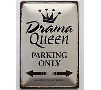 Targa in metallo 20 x 30 cm Drama Queens Parking Only