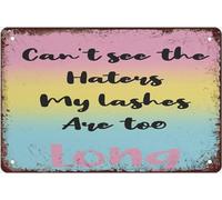 Targa In Metallo Can'T See The Haters My Lashes Are Too Long Vintage Targhe Metallo Decorative Metal Signboard Nostalgica Poster Segno Lamiera Per Ristorante Camera Da Letto Cucina S