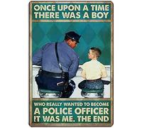 Targa In Metallo C'Era Una Volta Un Ragazzo Che Voleva Davvero Diventare Un Agente Di Polizia: Ero Io. Targa Con Stampe Vintage Poster Metallo Retrò Targhe Metallo Per Bar Pub Bagno Cafe S
