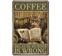 Targa In Metallo Coffee Because Murder Is Wrong Chinese Mi Hua Cat Targa In Ferro Divertente Tin Signs Per Pub Giardino Cancelli Camera Da Metto S