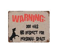 Targa in metallo color ruggine in stile vintage con scritta in lingua inglese "Warning Dog Has No Respect for Personal Space", in alluminio, per interni o esterni, per casa, veranda, camino, giardino