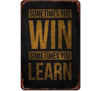 Targa in metallo con citazioni motivazionali, scritta in lingua inglese "Sometimes you win sometimes you learn", poster retrò, per bar, bar, palestra, soggiorno, bagno, cucina, decorazione da parete