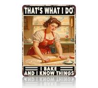 Targa in metallo con scritta "Baking That's What I Do I Bake And I Know Things", 15 x 20 cm, decorazione da parete per casa e cucina