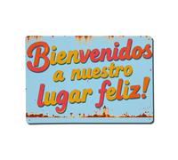 Targa in metallo con scritta "Bienvenidos A Nuestro Lugar Feliz"