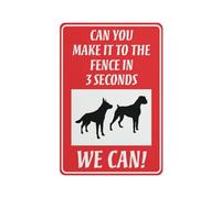 Targa in metallo con scritta "Can You Make It To The Fence In 3 Seconds We Can Sign", 30,5 x 20,3 cm, in alluminio antiruggine, multicolore