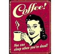 Targa in metallo con scritta "Coffee - You Can Sleep When You're Dead" - Decorazione da parete in metallo vintage nostalgica - Decorazione da parete per caffè bar - Decorazione da parete per cucina -