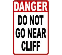 Targa in metallo con scritta "Danger Do Not Go Near Cliff", per interni ed esterni, 30,5 x 20,3 cm