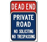 Targa in metallo con scritta "Dead End Private Road No Trespassing No Soliciting Traffic Sign Indoor and Outdoor Wall Decoration Garage Street Yard Metal Tin Sign