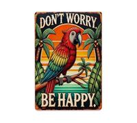 Targa in metallo con scritta "Don't Worry, Be Happy", vintage, per giardino, camera da letto, bar, bar, grotta, decorazione da parete per la casa, poster in metallo, 20,3 x 30,5 cm