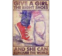 Targa in metallo con scritta "Give A Girl The Right Shoes And She Can Conquer The World", 30,5 x 40,6 cm, decorazione da parete per la casa, regalo di compleanno, giardino, cortile, cartelli vintage