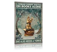 Targa in metallo con scritta in inglese "A Woman Cannot Survive On Books Alone She Also Needs A Yorkie VintageSign Book Dog Lover's Sign 20,3 x 30,5 cm