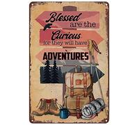 Targa in metallo con scritta in lingua inglese "Blessed are The Curious for They Will Have Adventures", decorazione da parete in stile retrò, per casa, bar, pub, caffetteria, club, grotta, garage, 20