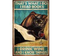 Targa in metallo con scritta in lingua inglese "Cat and Books,That's What I Do I Read Books I Drink Wine and I Know Things, poster in metallo, decorazione per la casa, poster da parete, 20.3x30.5 cm