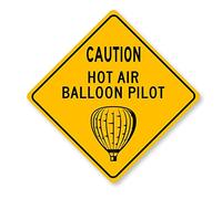 Targa in metallo con scritta in lingua inglese "Caution Hot Air Balloon Pilot Crossing" - Yellow Caution Wall Art - Decorazione da parete grande quadrata 30,5 x 30,5 cm