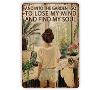 Targa in metallo con scritta in lingua inglese "Florist Girl and Into The Garden I Go to Lose My Mind and Find My Soul", stile classico, per casa, cabina, club, negozio, bar, garage, caffetteria