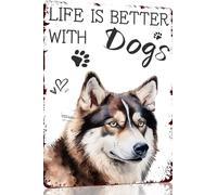 Targa in metallo con scritta in lingua inglese "Husky Life Is Better With Dogs", divertente targa in metallo, decorazione da parete per casa, strada, cancello, bar, ristoranti, caffetterie, negozi