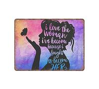 Targa in metallo con scritta in lingua inglese "I Love The Woman I've Become Because I Fought to Become Her - Targa in metallo con scritta in lingua inglese", stile vintage, per cucina, giardino