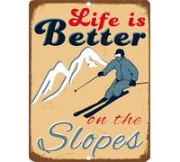 Targa in metallo con scritta in lingua inglese "Life Is Better On The Slopes Snow Ski", divertente, retrò, vintage, per Natale, 20,3 x 30,5 cm