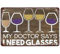 Targa in metallo con scritta in lingua inglese "My Doctor Says I Need Glasses" in stile vintage, divertente, decorazione da parete per casa, cancello, giardino, bar, ristoranti, bar, uffici, negozi