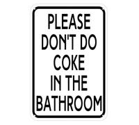 Targa in metallo con scritta in lingua inglese "Please Don't Do Coke In The Bath", 30 x 20 cm, con scritta in lingua inglese "Please Don't Do Coke" in the Bathroom Man Cave Signs e Bar Cucina Ristorante Decorazione da Parete