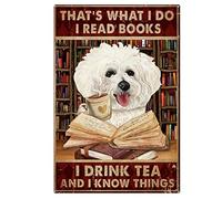 Targa in metallo con scritta in lingua inglese "That's What I Do I Read Books I Drink Tea and I Know Things", targa vintage in alluminio per cucina, casa, ufficio, bar, caffetteria, decorazione, 20,3