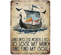 Targa in metallo con scritta in lingua inglese "Viking Longship and into the North I Go to lose my mind and find my soul", stile vintage, divertente, per cucina, bar, club, garage, giardino
