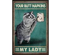 Targa in metallo con scritta in lingua inglese "Your Butt Tovaglioli My Lady Raccoon", divertente decorazione per il bagno, 20,3 x 30,5 cm