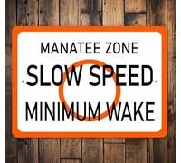 Targa in metallo con scritta "Manatee Zone", Slow Speed Zone, Manatee Slow Zone, No Wake Zone, No Boat Wake, Slow Speed Sign, No Wake, Minimum Wake Zone, 30,5 x 40,6 cm