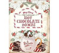 Targa in metallo con scritta "Mrs Claus Hot Chocolate Bombs", rosa, vintage, decorazione da parete, decorazione da parete, decorazione divertente per casa, bar, ufficio, negozio, pub, club, 30,5 x