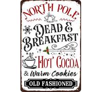 Targa in metallo con scritta "North Pole Dead and Breakfast Hot Cocoa Warm Cookie", decorazione natalizia in stile fattoria, poster retrò vintage per cucina, caffetteria, bar, casa, decorazione da pa
