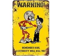 Targa in metallo con scritta "Remember Kids Electricity Will Kill You" (lingua italiana non garantita), decorazione artistica da parete, stile retrò, 20 x 30 cm