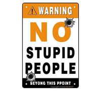 Targa in metallo con scritta "Warning No Stupid People Beyond This Point", in alluminio, per bar, pub, garage, hotel, decorazione da parete