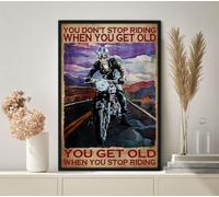 Targa in metallo con scritta "You Don't Stop Riding When You Get Old You Get Old When You Stop Riding", decorazione da parete per motociclisti, 15 x 20 cm