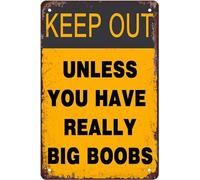 Targa In Metallo Creative Vintage Keep Out Unless You Have Really Big Boobs Retro Metal Signboard Retrò Poster Segno Lamiera Divertente Tin Sign Per Ristorante Cucina Camera Da Letto S