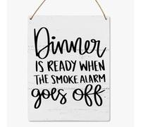 Targa in metallo da appendere con scritta "Dinner is ready when the smoke alarm goes", divertente decorazione da parete per cucina, sala da pranzo, 30,5 x 20,3 cm