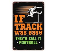 Targa in metallo da parete, 30,5 x 40,6 cm, con scritta "If Track and Field Were Easy They d Call It Football", divertente decorazione vintage per bar, giardino, grotta, bagno, ufficio, cucina