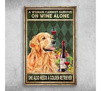 Targa in metallo da parete con scritta in inglese "A Woman Cannot Survive On Wine Alone She Also Needs A Golden Retriever" per ristorante, caffetteria, bar, casa, cortile, 20,3 x 30,5 cm