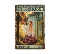 Targa in metallo divertente in metallo con una donna che non può sopravvivere con i libri da sola, ha anche bisogno di un Golden Retriever, decorazione da parete con gatto nero vintage, soggiorno, bag