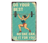 Targa In Metallo Do You Best No One Can Do It For You Weightlif Girl Targa In Ferro Appendere Addobbi Per Bar Caffè Dormitorio Ompleanno S