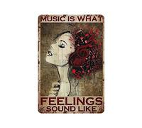 Targa in metallo in metallo La musica è ciò che i sentimenti suonano Poster in latta vintage Targa in metallo Decorazione da parete Cucina di campagna Decorazioni per garage per la casa 12 "x 8"