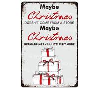 Targa In Metallo Maybe Christmas Doesn'T Come From A Store Perhaps Means A Little Bit More Vintage Tin Sign Vintage Metal Signboard Decorative Poster Segno Lamiera Per Garage Ristorante S