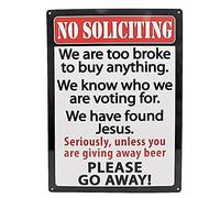 Targa in metallo per porta, con scritta in lingua inglese "No Soliciting We Are Too Broke Found Jesus Go Away", per casa, bagno, ristoranti, cucina, giardino, grotta, garage, ufficio, bar, caffetteria
