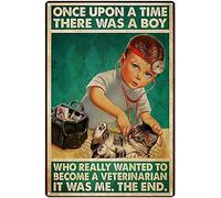 Targa in metallo per veterinari, vintage C'era una volta un ragazzo che voleva davvero diventare un veterinario, poster da parete per animali domestici, ospedale, casa, bar, ristorante, caffetteria,