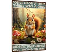 Targa In Metallo Retro Squirrel Once Upon A Time There Was A Girl Who Really Loved Squirrels Art Country Targhe Metallo Nostalgica Poster Segno Lamiera Vintage Metal Signboard Per Garage Cucina S