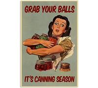 Targa in metallo retrò vintage "Prendi le tue palle, è la stagione delle conserve", decorazione da parete per cucina, donna che tiene una lattina, poster, lezione per la casa, decorazione per soggior